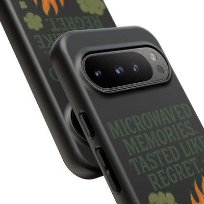 Microwaved Memories Phone Case — 'Microwaved Memories. Tasted Like Regret.' Retro Fire Design