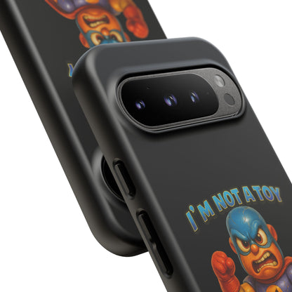 Phone Case — "I'm Not a Toy, I'm a Weaponized Tantrum" Cartoon Superhero Design