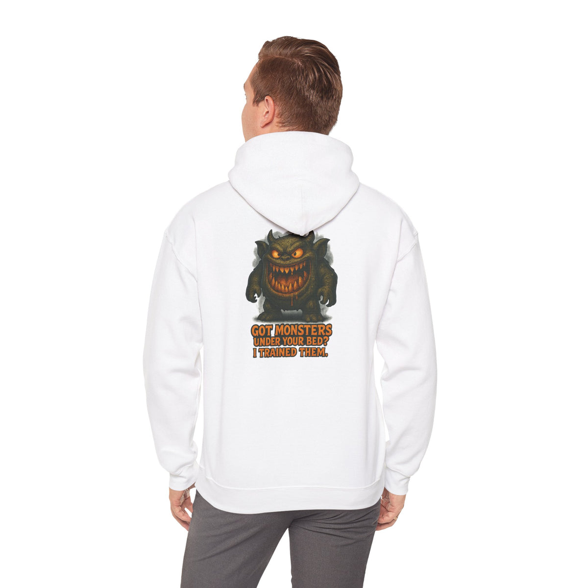 Hoodie — 'Got Monsters Under Your Bed? I Trained Them.' Scary Monster Graphic Pullover