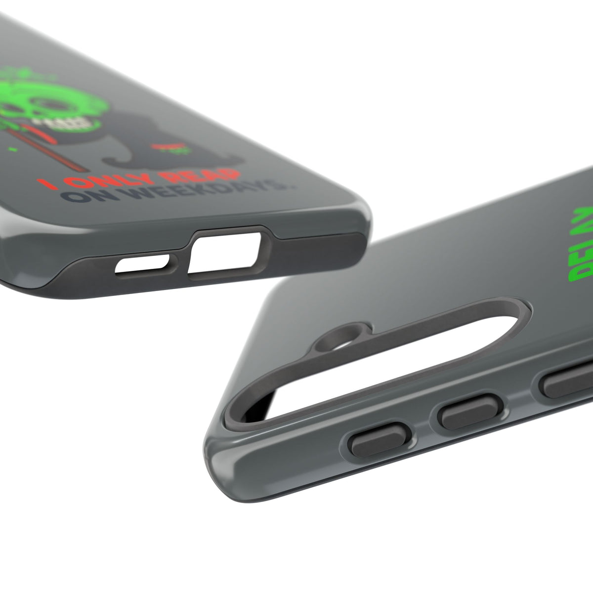 Phone Case — 'Relax. I Only Reap on Weekdays.' Cute Green Grim Reaper Protective Cover