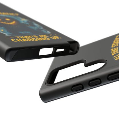 Phone Case — 'All That Static? That's Me Charging Up' Cute Monster Protective Case