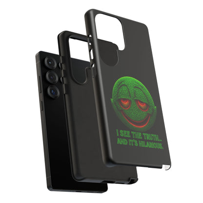 Phone Case — Green Smiley 'I See The Truth... And It's Hilarious' Protective Cover