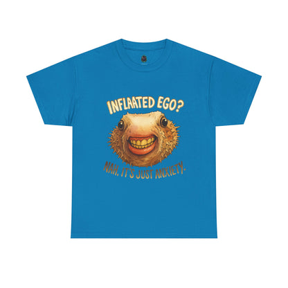 Inflated Ego? Nah, It’s Just Anxiety – Funny Pufferfish T-Shirt