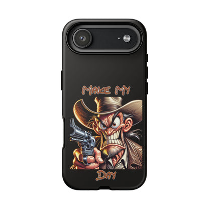 Phone Case - 'Make My Day' Cowboy Revolver Graphic Protective Case