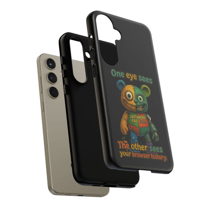 Phone Case — 'One Eye Sees, The Other Sees Your Browser History' Patchwork Bear Design