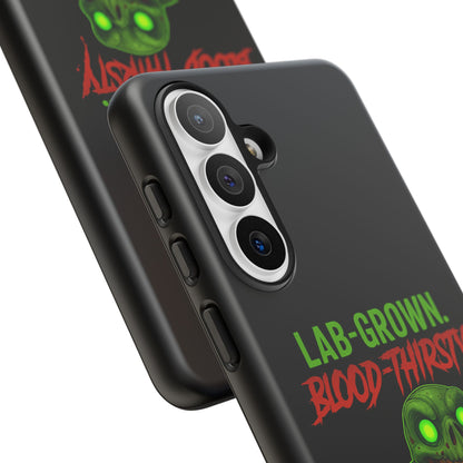 Phone Case — “Lab-Grown. Blood-Thirsty!” Green Monster Horror Design