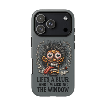 Phone Case — 'Life's a Blur and I'm Licking the Window' Funky Monster Graphic