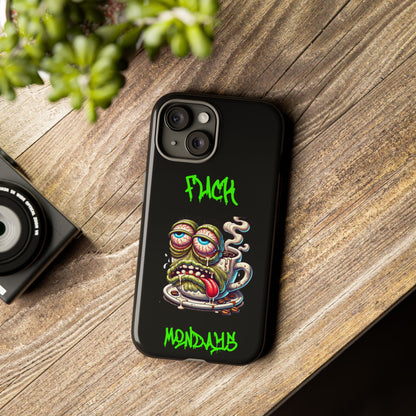 Phone Case — "F*** Monday" Grotesque Coffee Monster Shock Art