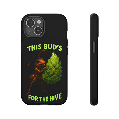 Phone Case — "This Bud's For The Hive" Ant & Hop Design