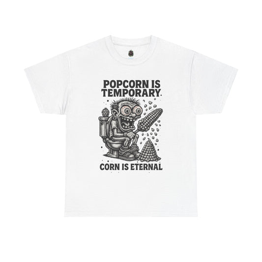 Popcorn Is Temporary Corn Is Eternal T-Shirt | Retro Skull Corn Design