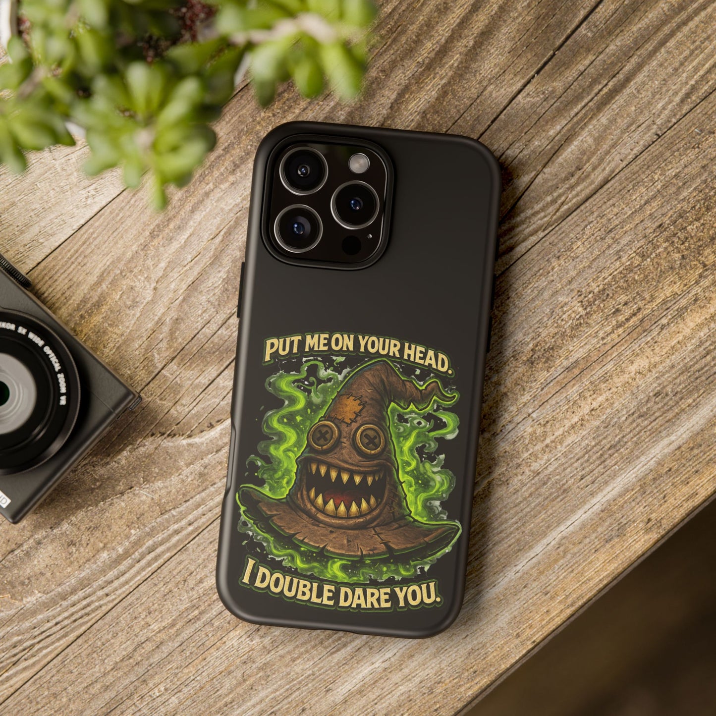 Phone Case — “Put Me On Your Head, I Double Dare You” Scary Witch Hat Design
