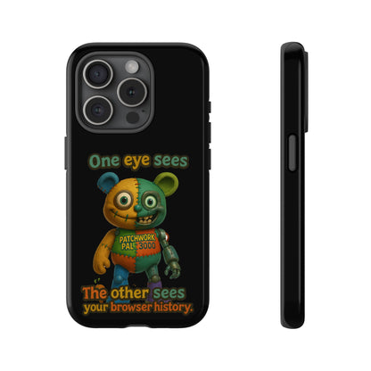Phone Case — 'One Eye Sees, The Other Sees Your Browser History' Patchwork Bear Design