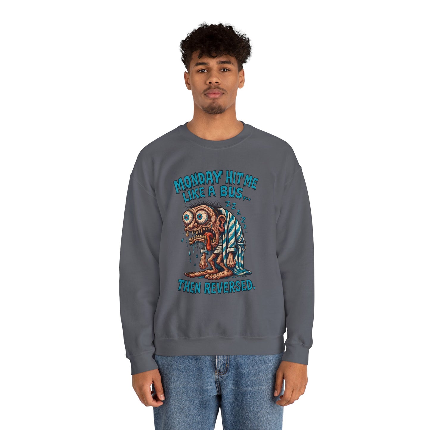 Monday Hit Me Like a Bus Crewneck Sweatshirt