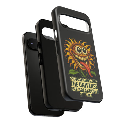 Phone Case - Smiling Sunflower Design with "Photosynthesizing the Universe One Breakdown at a Time"