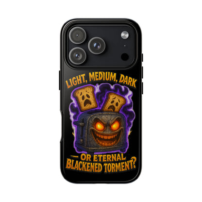 Phone Case — 'Light, Medium, Dark or Eternal Blackened Torment?' Spooky Toast & Toaster Horror Design