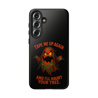 Phone Case - 'Tape Me Up Again and I'll Haunt Your Tree' Halloween Ghost Design
