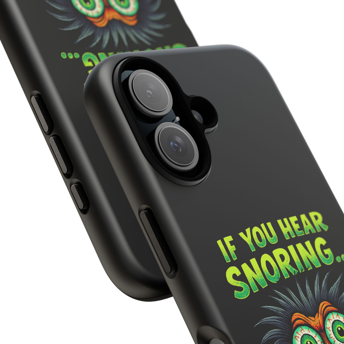 Funny 'If You Hear Snoring... That's Just My Last Brain Cell Dying' Phone Case