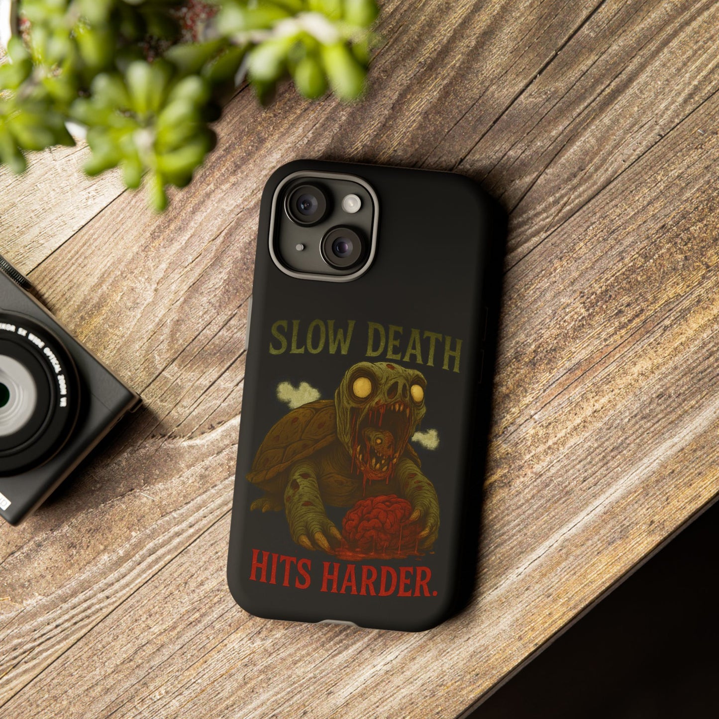 Tough Cases – "Slow Death Hits Harder" Horror Phone Case