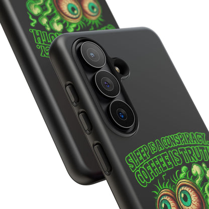Phone Case — “Sleep Is a Conspiracy, Coffee Is Truth” Retro Monster Design