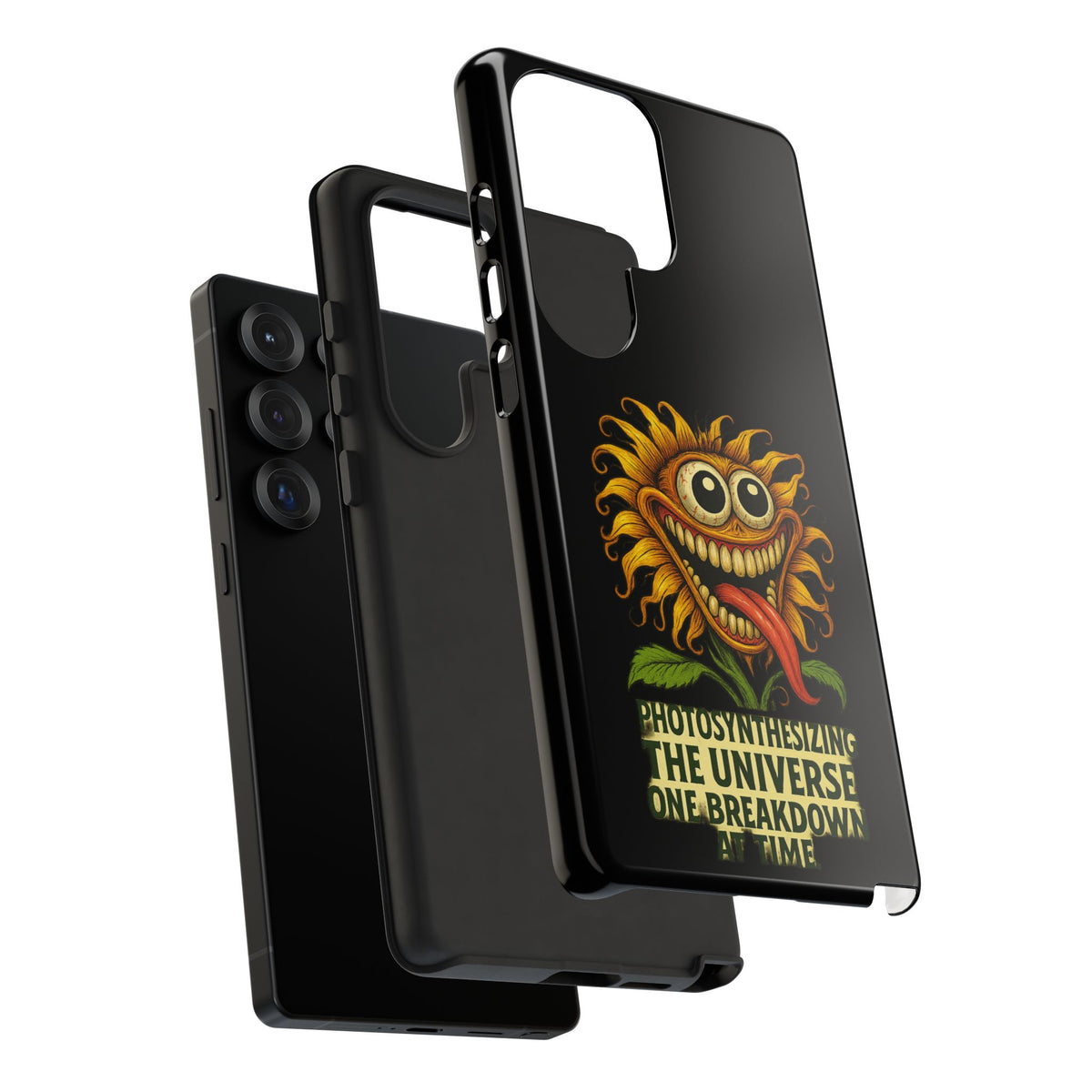 Phone Case - Smiling Sunflower Design with "Photosynthesizing the Universe One Breakdown at a Time"