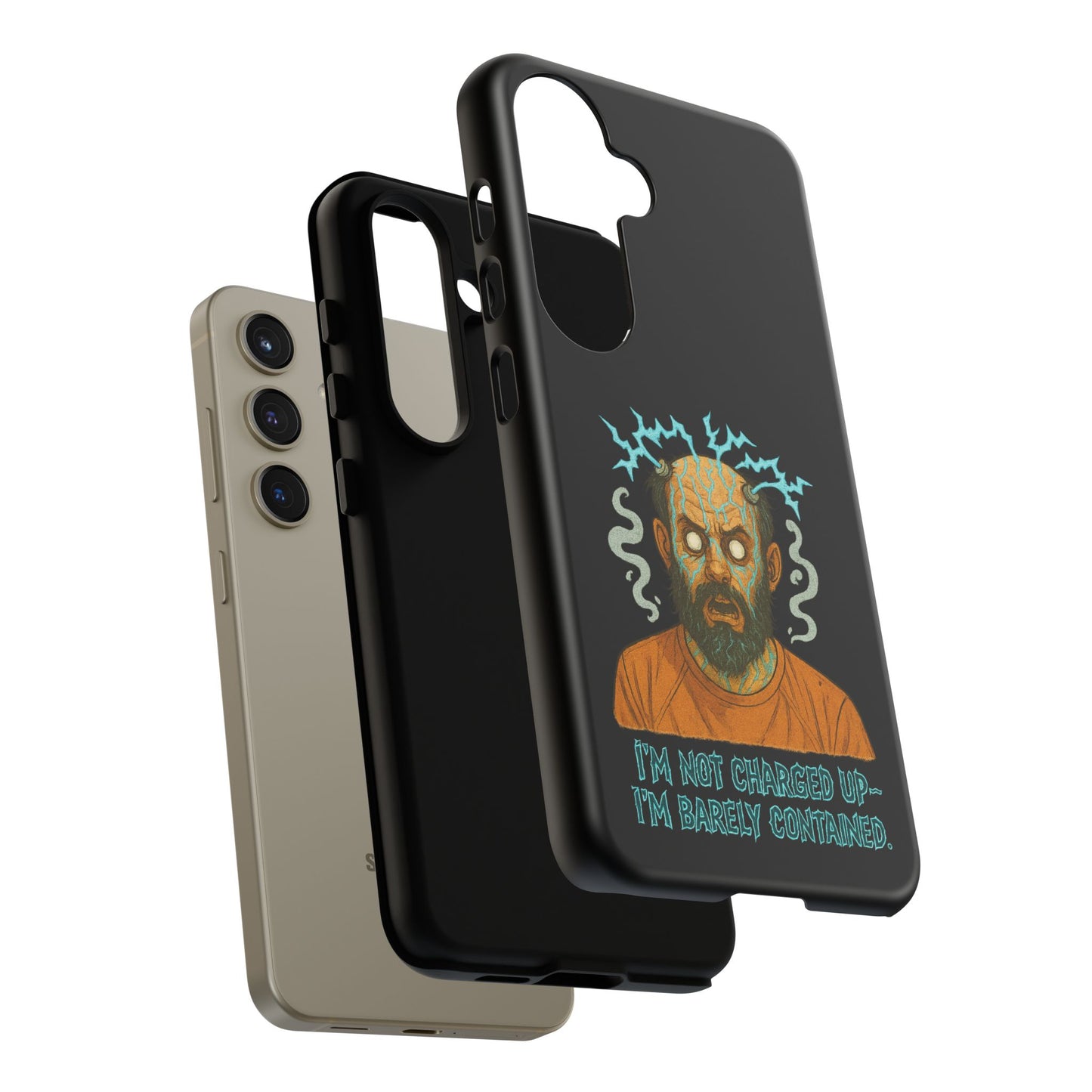 Phone Case — “I’m Not Charged Up… I’m Barely Contained” Electric Horror Design