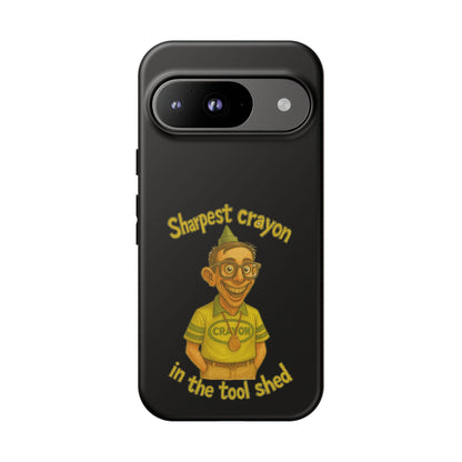 Phone Case — "Sharpest Crayon in the Tool Shed" Retro Teacher/Geek Protective Cover