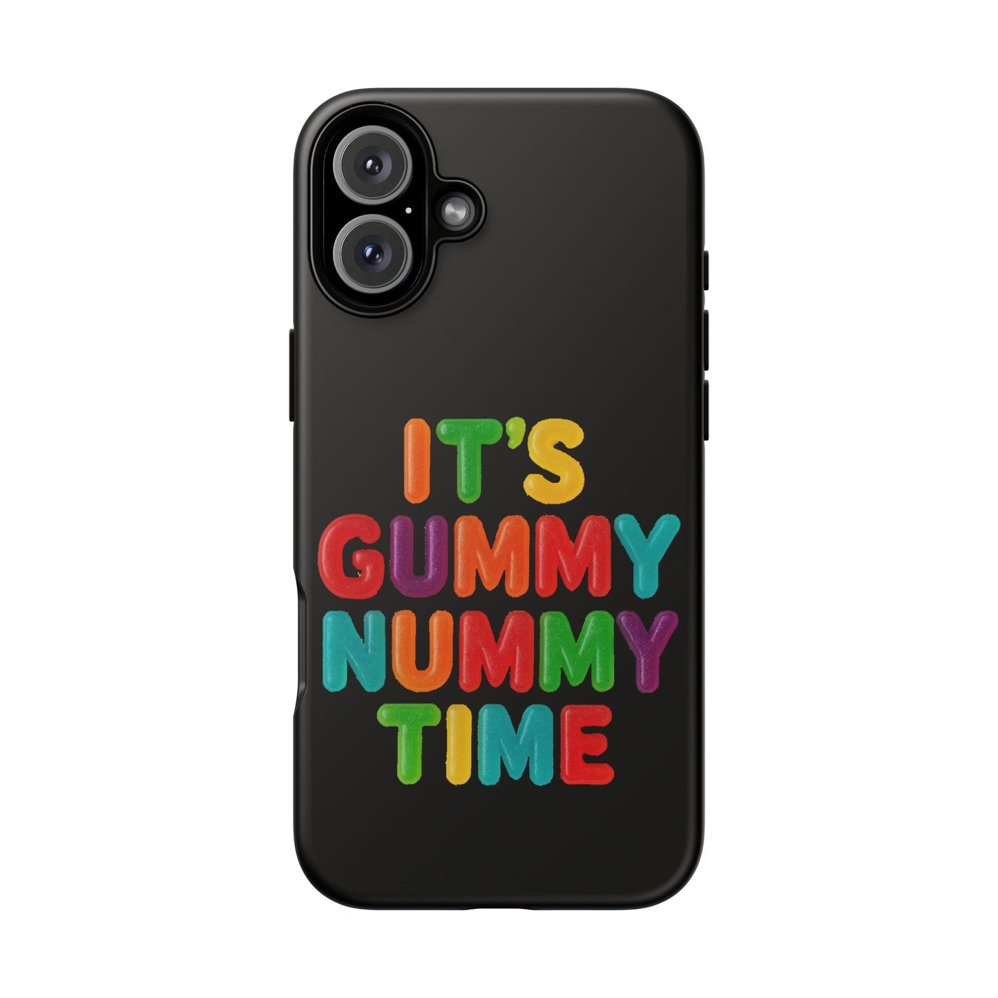 Phone Case — "It's Gummy Nummy Time" Colorful Candy Lettering Protective Case