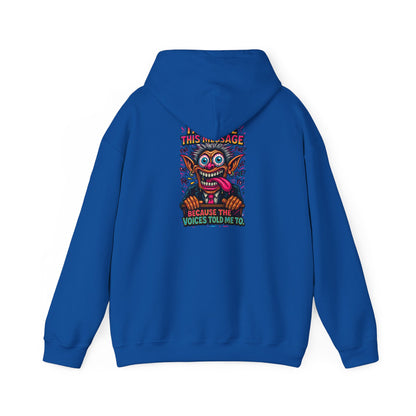 Hoodie — "I Did This Because the Voices Told Me to" Retro Horror Graphic