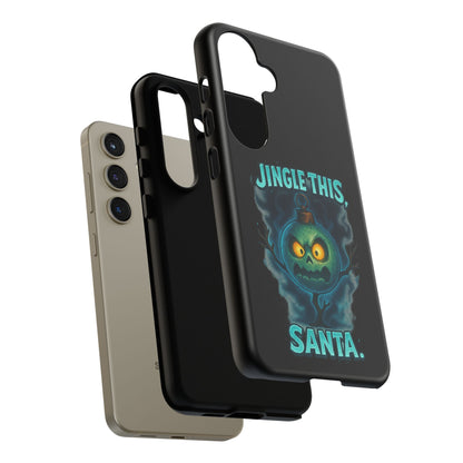 Phone Case - 'Jingle This, Santa' Spooky Holiday Protective Case
