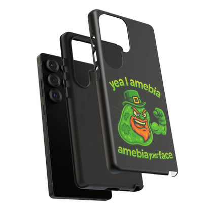 Phone Case – “Yea I Amebia, Amebia Your Face” St. Patrick’s Day Funny Amoeba Design