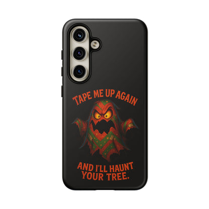 Phone Case - 'Tape Me Up Again and I'll Haunt Your Tree' Halloween Ghost Design
