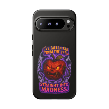 Phone Case — 'I've Fallen Far From the Tree, Straight Into Madness' Pumpkin Horror Design