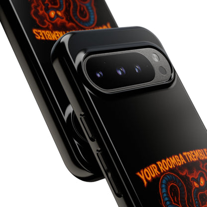 Phone Case — "Your Roomba Trembles at My Name" Fiery Cat Design
