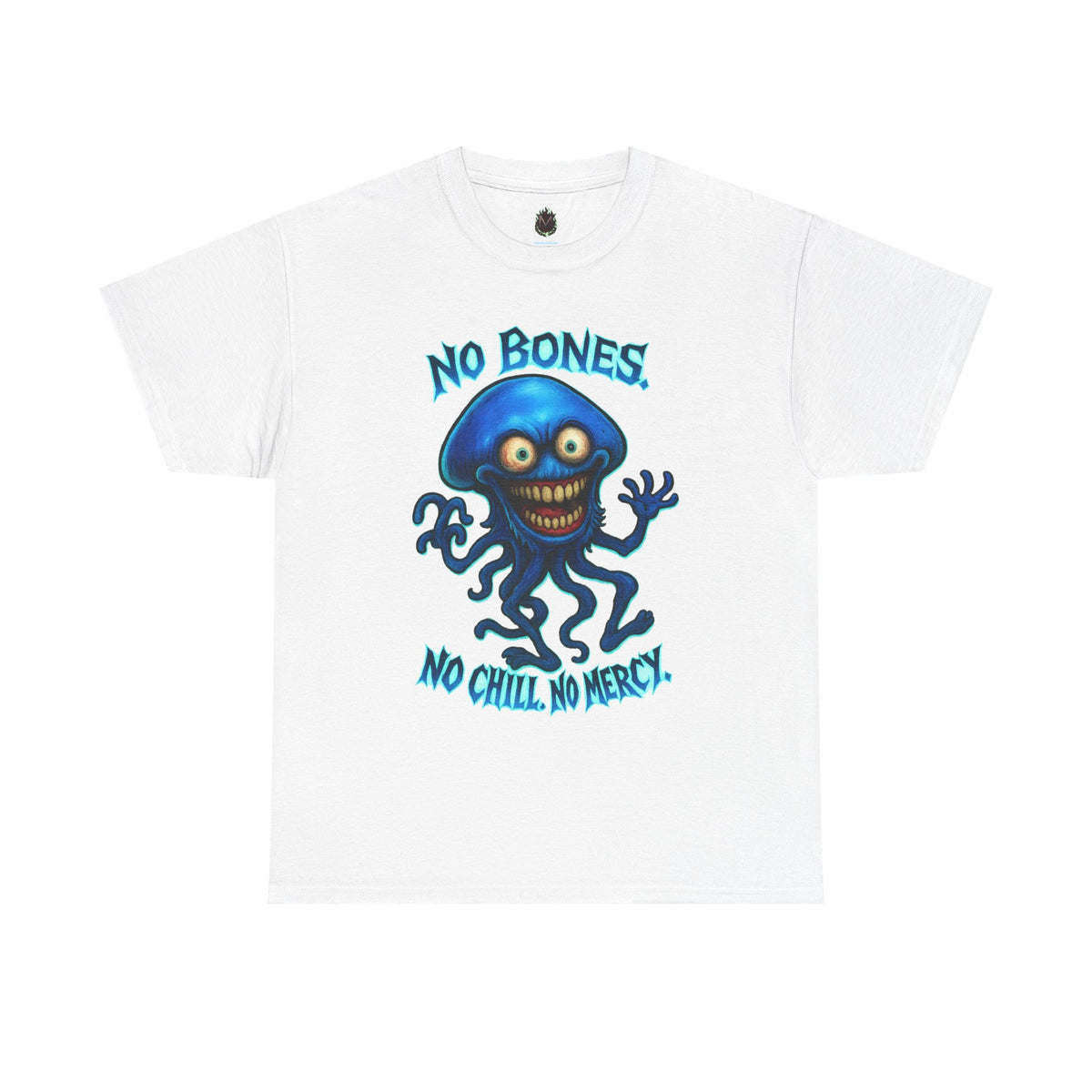 No Bones, No Chill, No Mercy – Jellyfish T-Shirt