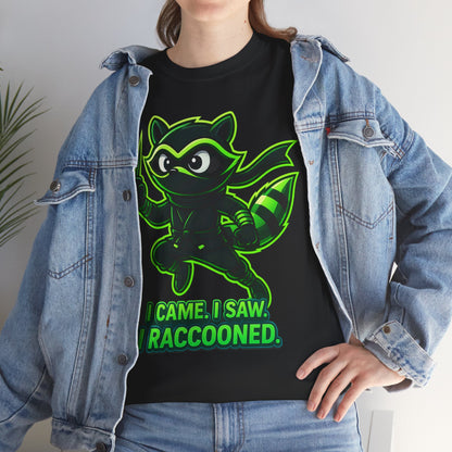 I Came. I Saw. I Raccooned. – Ninja Raccoon T-Shirt