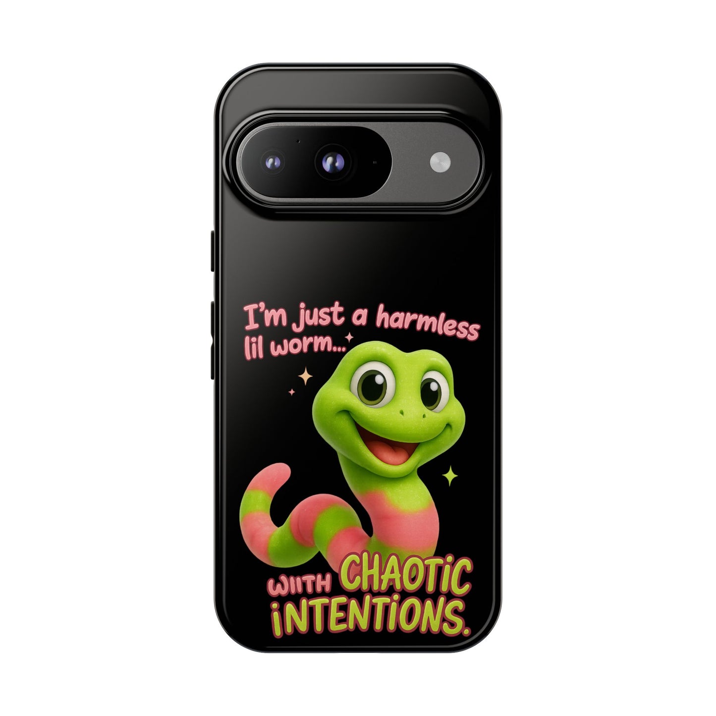 Phone Case — “I’m Just a Harmless Lil Worm… With Chaotic Intentions” Cute Cartoon Worm Design