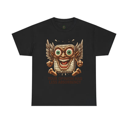 Your Opinion Has Less Absorbency Tee, Funny Graphic Tee, Unisex Cotton [...]