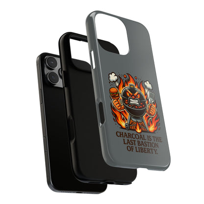 Grilling Phone Case — "Charcoal Is the Last Bastion of Liberty" BBQ Design