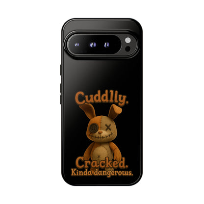 Phone Case — "Cuddly. Cracked. Kinda Dangerous." Cute Creepy Bunny Protective Case