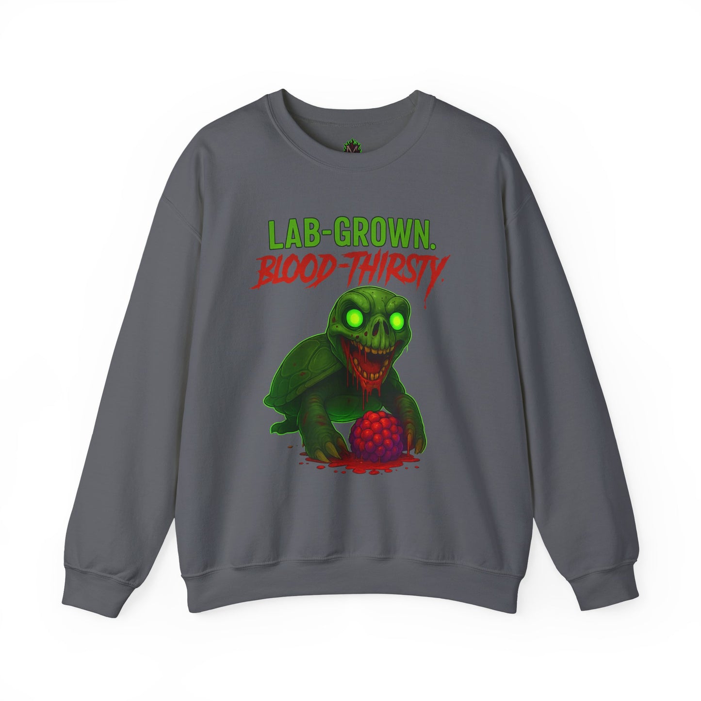Lab-Grown. Blood-Thirsty. – Mutant Turtle Sweatshirt