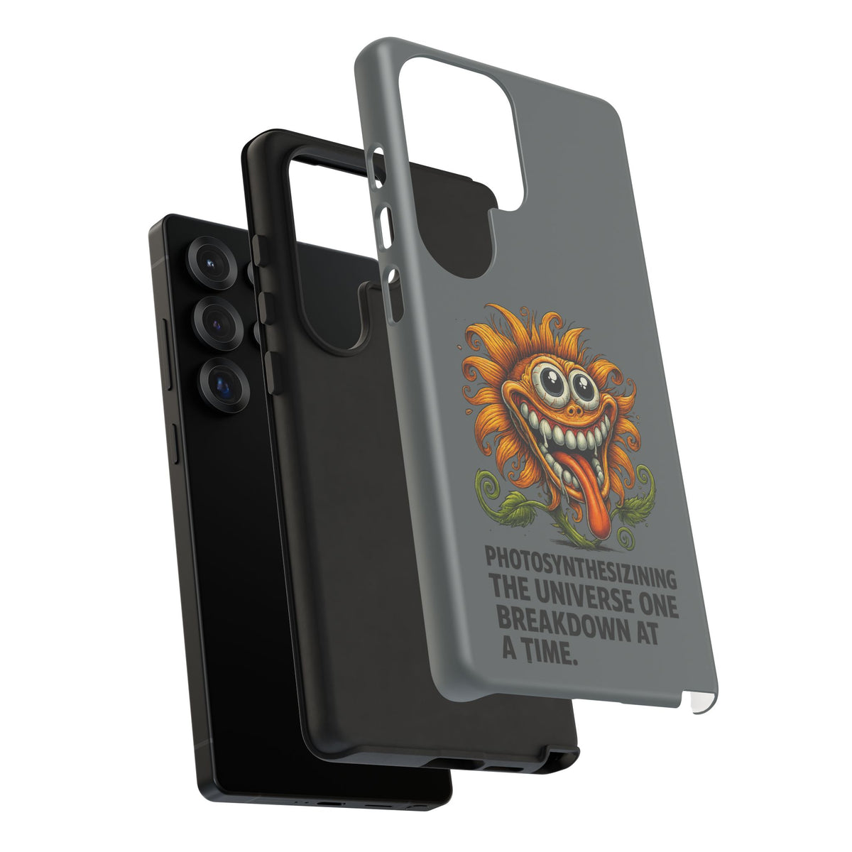 Funny Monster Sunflower Phone Case — "Photosynthesizing the Universe One Breakdown at a Time"