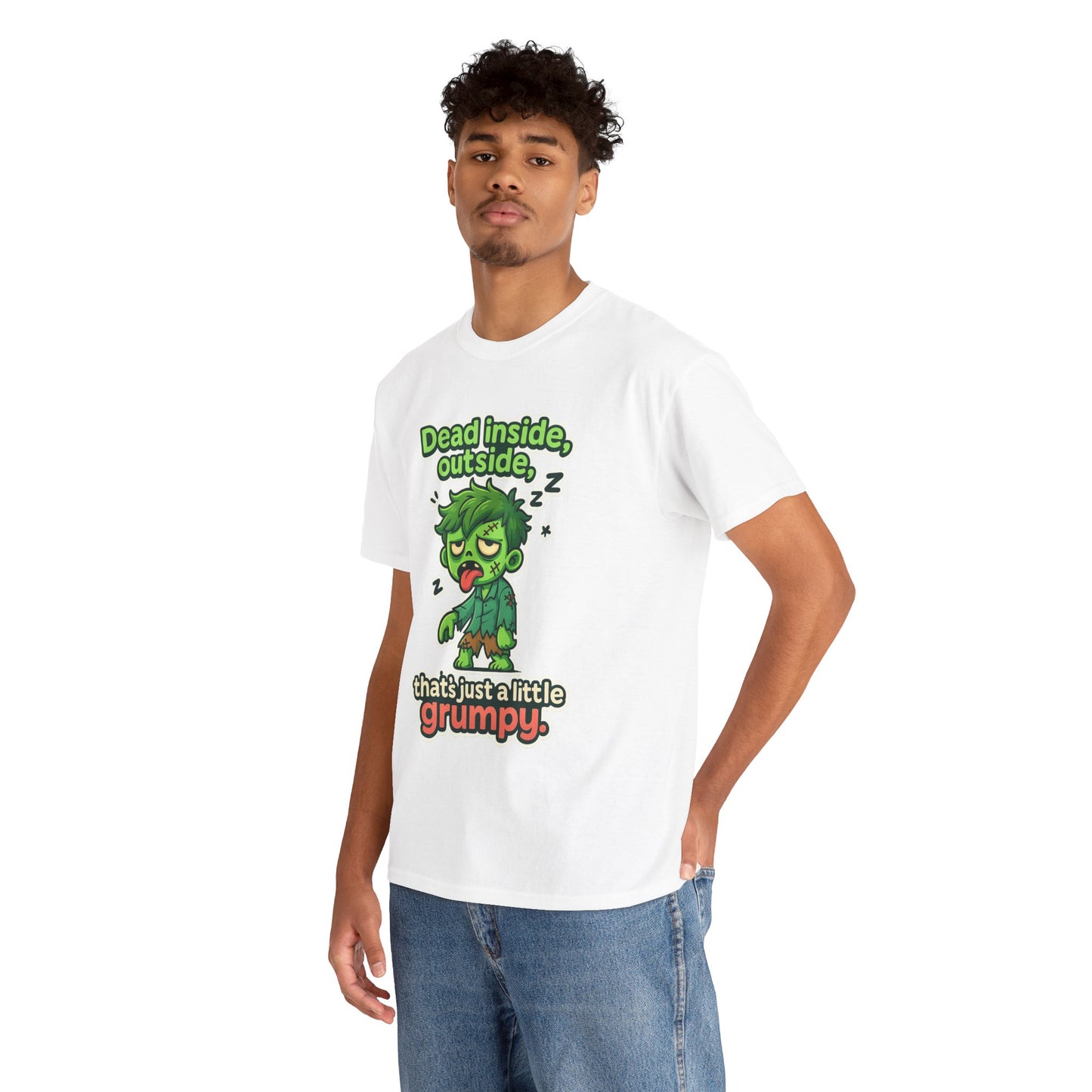 Grumpy Zombie Tee – “Dead Inside, Out Side That’s Just a Little Grumpy” Funny Graphic T-Shirt