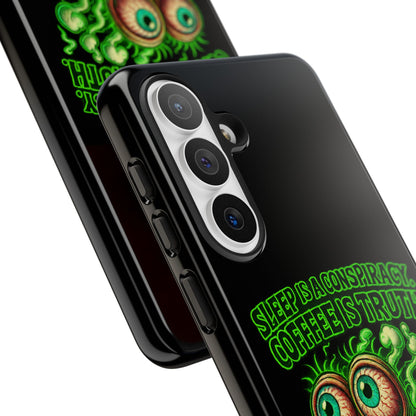 Phone Case — “Sleep Is a Conspiracy, Coffee Is Truth” Retro Monster Design