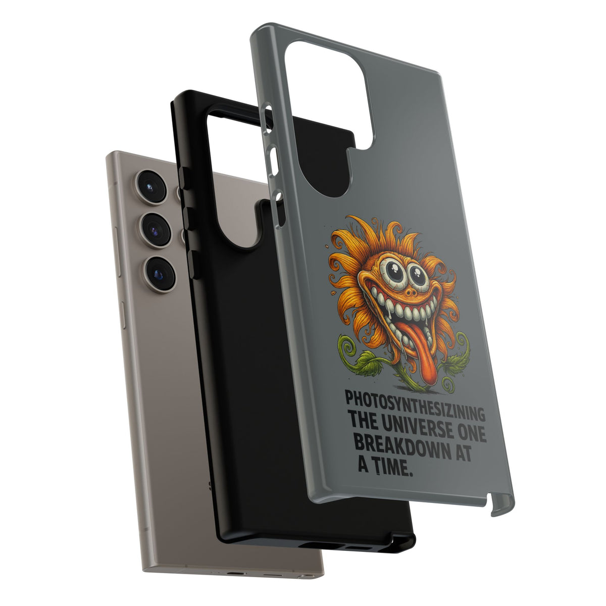 Funny Monster Sunflower Phone Case — "Photosynthesizing the Universe One Breakdown at a Time"