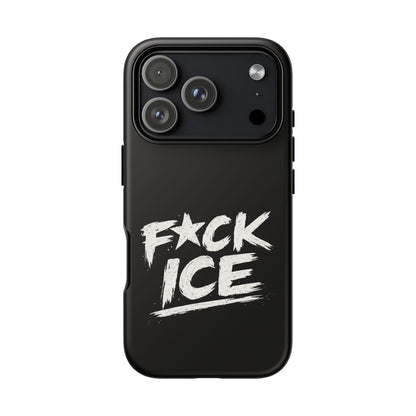 Phone Case — “F*ck Ice” Bold Protest Graphic Protective Case