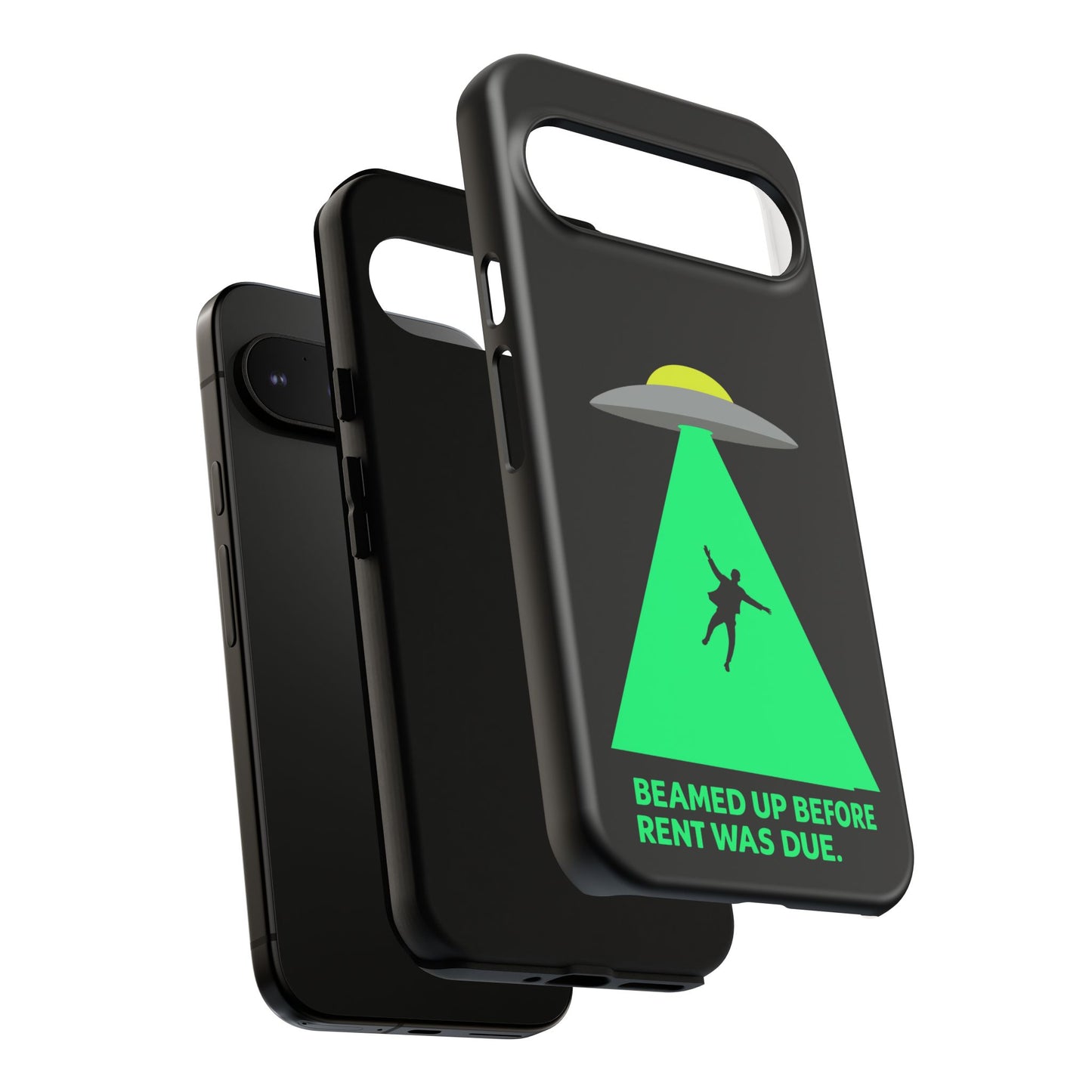 Phone Case — 'Beamed Up Before Rent Was Due' Alien Abduction Design