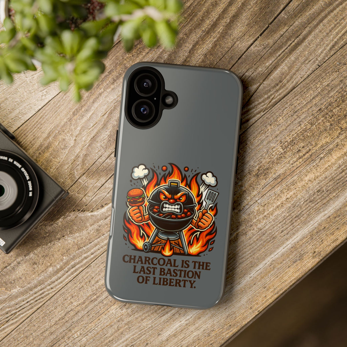 Grilling Phone Case — "Charcoal Is the Last Bastion of Liberty" BBQ Design