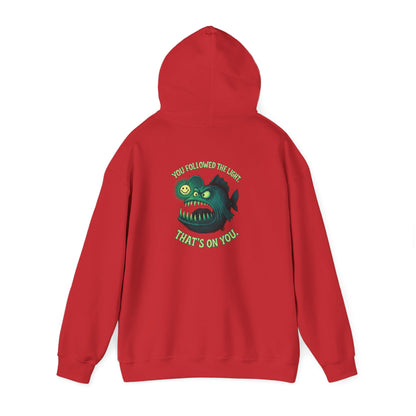 Hoodie — 'You Found the Light? That's On You.' Green Anglerfish Graphic Hooded Sweatshirt