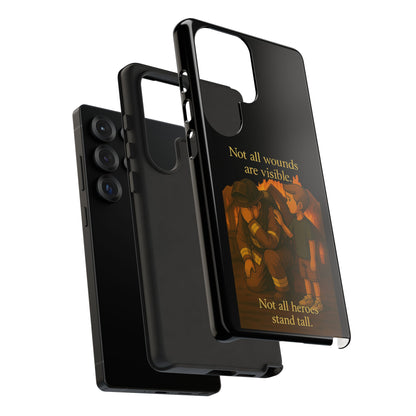 Phone Case — “Not All Wounds Are Visible” Firefighter PTSD Support Design