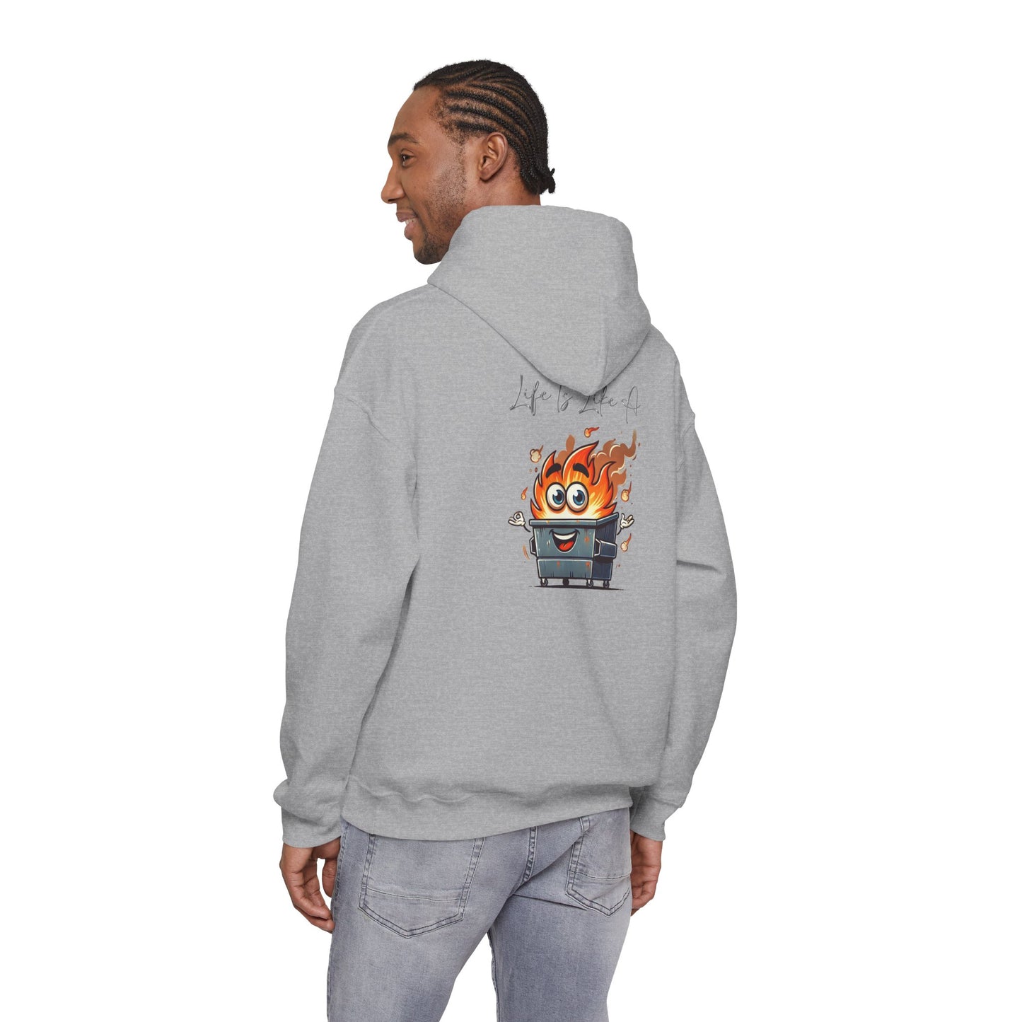 Dumpster Fire Hoodie — "Life's a Dumpster" Funny Graphic Pullover